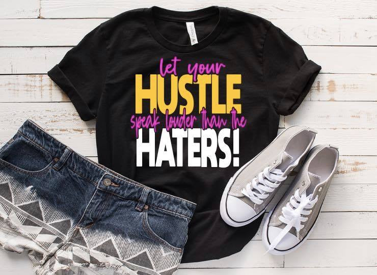 Let Your Hustle