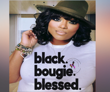 Load image into Gallery viewer, Black Bougie Blessed
